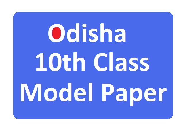 Odisha 10th Model Paper 2020
