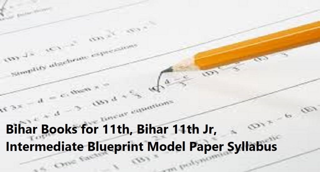 Bihar Books 2020 for 11th, Bihar 11th Jr, Intermediate Blueprint Model Paper Syllabus 2020