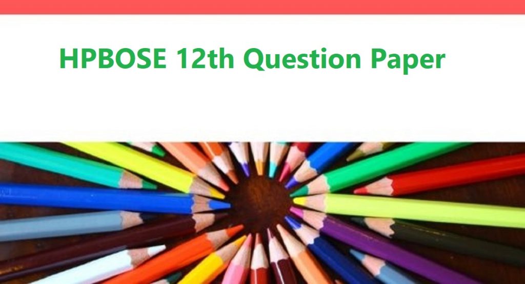 HPBOSE 12th Question Paper 